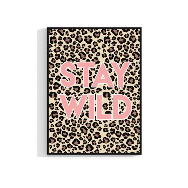 Stay Wild Leopard Print Wall Art Poster Girls Bedroom Decor Animal Print 1032 Stay Wild Leopard Print Wall Art Poster Girls Bedroom Decor Animal Print 1032