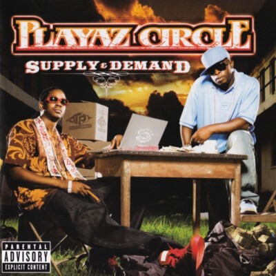 Playaz Circle   Supply & Demand - Explicit - New CD