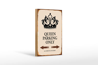 Holzschild Spruch 12x18cm Queen parking only Korona Holz Deko Schild