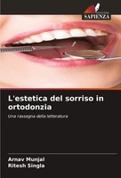 L'estetica Del Sorriso In Ortodonzia Una Rassegna Della Letteratura Taschenbuch