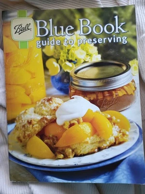 Ball “Blue Book Guide to Preserving” - 2013 Trade Paperback - Canning Cookbook - Image 1 of 4