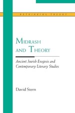 Midrash and Theory: Ancient Jewish Exegesis and Contempory Literary Studies (Re