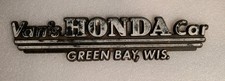Vtg VANS HONDA GREEN BAY WI Car Dealer Plastic Emblem Badge