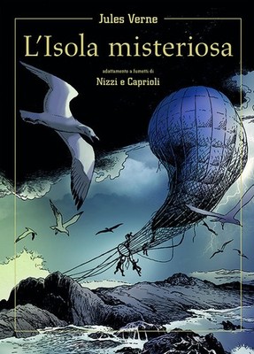 Die geheimnisvolle Insel. Comic Adaption von Nizzi und Caprioli - Verne Jule...