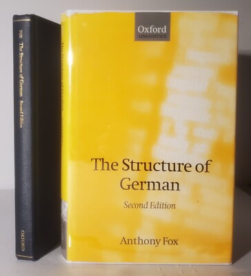 The Structure of German (Oxford Linguistics) By Anthony Fox Hardcover DJ 2005