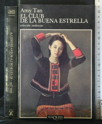 DER CLUB DES GUTEN STERNS. Amy Tan. Tusquets.