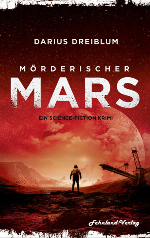Thumbnail - Darius Dreiblum | Mörderischer Mars | Taschenbuch | Deutsch (2021) |