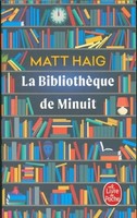 La BibliothèQue De Minuit Matt Haig