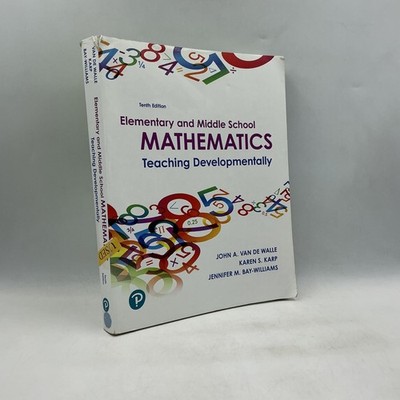 Elementary And Middle School Mathematics Teaching Developmentally Pearson 2019