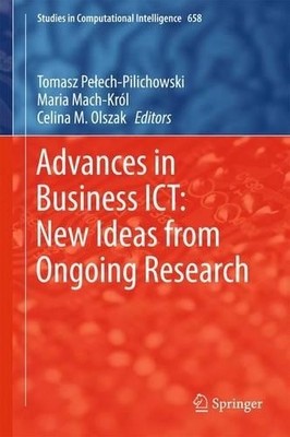 Advances in Business ICT: New Ideas from Ongoing Research - 9783319472072