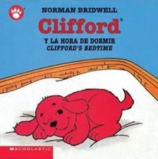 Clifford's Bedtime / Clifford y la hora de dormir  (Spanish Edition) - VERY GOOD