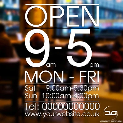 CONCEPT GRAPHICS Opening Hours Times Custom Business Window Sign Sticker Cafe Retail Shop Open