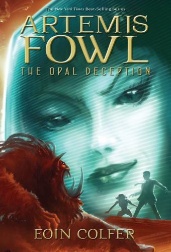 1st American Edition] Artemis Fowl: Opal Deception By Eoin Colfer, HC/DJ  - Picture 1 of 1