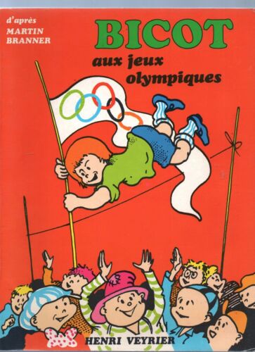 Bicot aux jeux Olympiques. Editions Veyrier 1980. Album broché couleurs - Afbeelding 1 van 1