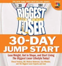 The Biggest Loser 30-Day Jump Start: Lose Weight, Get in Shape, and Start - GOOD