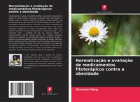 NormalizaçãO E AvaliaçãO De Medicamentos FitoteráPicos Contra A Obesidade Garg