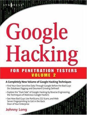 Google Hacking for Penetration Testers