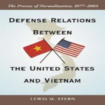 Defense Relations Between the United States and Vietnam The Proce