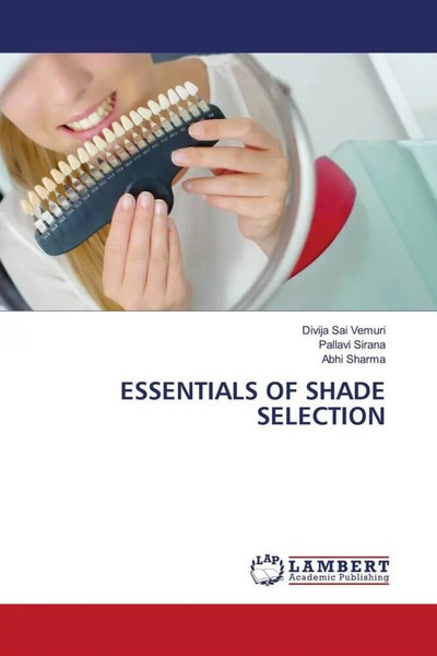 Divija Sai Vemuri (U. A.) | Essentials OF Shade Selection | Taschenbuch (2023)-image