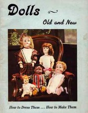DOLLS OLD  NEW How to Dress Them How to Make Them Book UNCUT patterns 1969 PB