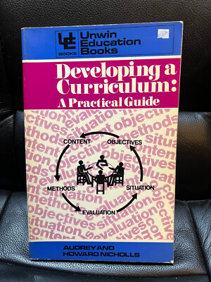 Developing A Curriculum: A Practical Guide - A & H Nicholls PB Unwin 1973