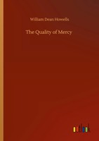 William Dean Howells | The Quality Of Mercy | Taschenbuch | Englisch (2020)