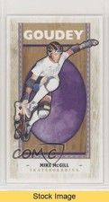 2019 Goodwin Champions Goudey Wood Mini Lumberjack Back Mike McGill READ 0zu