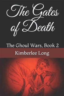 The Gates of Death by Long, Kimberlee, Brand New, Free shipping in the US