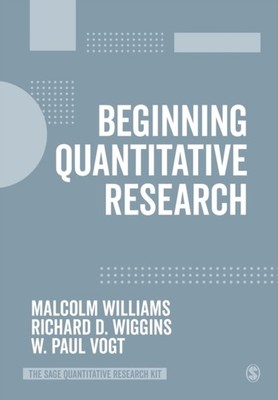 Beginning Quantitative Research by Malcolm Williams PAPERBACK 9781526432148