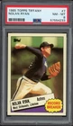Nolan Ryan 1985 Topps Tiffany #7 PSA 8 HOF Low Pop 97 Only 5k Sets Made