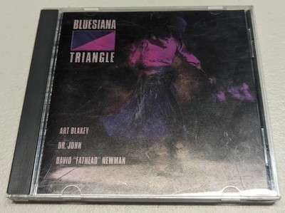 Bluesiana Triangle, Art Blakey, Dr. John, David Newman CD