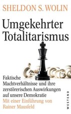 Umgekehrter Totalitarismus | Sheldon S. Wolin...