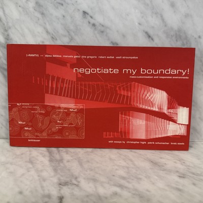 Negotiate My Boundary! Mass Customization and Responsive Environments book