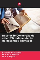 Saminda Premaratne (U. A.) | ResoluçãO ConversãO De VíDeo 2D Independente De...