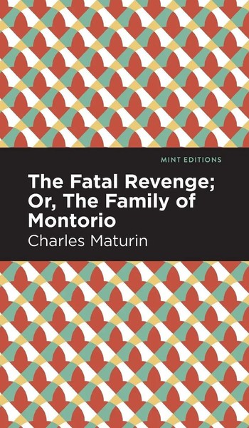 Charles Maturin | The Fatal Revenge; Or, The Family Of Montorio | Buch (2021)-image
