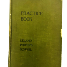 Vintage Practice Book Hardcover Leland Power School Leland Powers School 1918