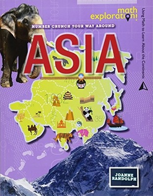NUMBER CRUNCH YOUR WAY AROUND ASIA (MATH EXPLORATION: By Joanne Randolph *VG+*