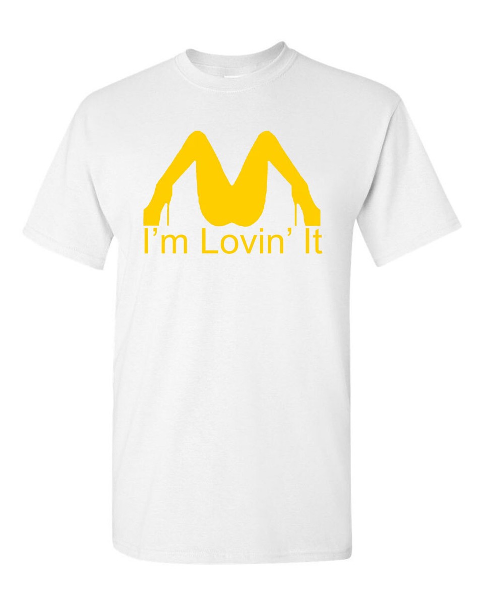 McDonalds I'm Loving It Tee Funny T-shirt | eBay