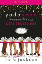 The Yada Yada Prayer Group Gets Decked Out (The Yada Yada Prayer Group,  - GOOD