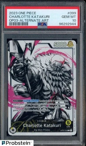 2023 One Piece OP03-Alternate Art #099 Charlotte Katakuri PSA 10 GEM MINT