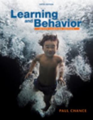 Learning and Behavior: Active Learning Edition (PSY 361 Learning) by Paul Chance