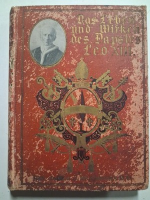 1903 DAS LEBEN POPE LEO XIII Life and Work CATHOLIC HISTORY Archbishop McGovern