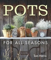 Tom Harris - Pots For All Seasons - Hardback - G245Z
