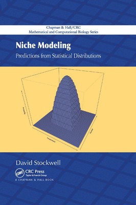 Niche Modeling: Predictions from Statistical Distributions by David Stockwell (E