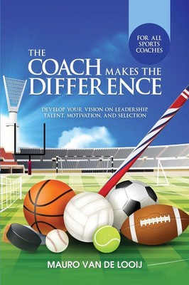 The Coach Makes The Difference | Mauro van de Looij | Taschenbuch | Englisch