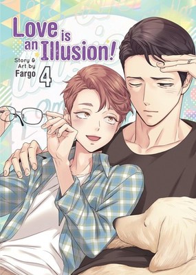 Love is an Illusion! Vol. 4 - paperback Fargo