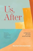 Us, After A Memoir Of Love And Suicide: Rachel Zimmerman Taschenbuch Englisch