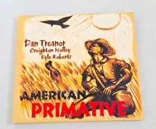 Dan Treanor Creighton Holley Kyle Roberts - American Primative (CD, 2010)