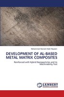 Development Of Al-Based Metal Matrix Composites Muhammed Hasnain Kabir Nayeem