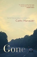 Gone Cathi Hanauer Taschenbuch No Series Kartoniert / Broschiert Englisch 2013